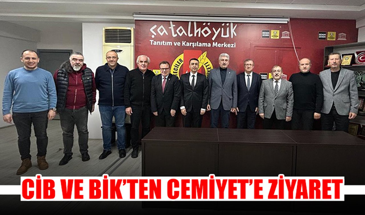 CİB ve BİK’ten Cemiyet’e ziyaret