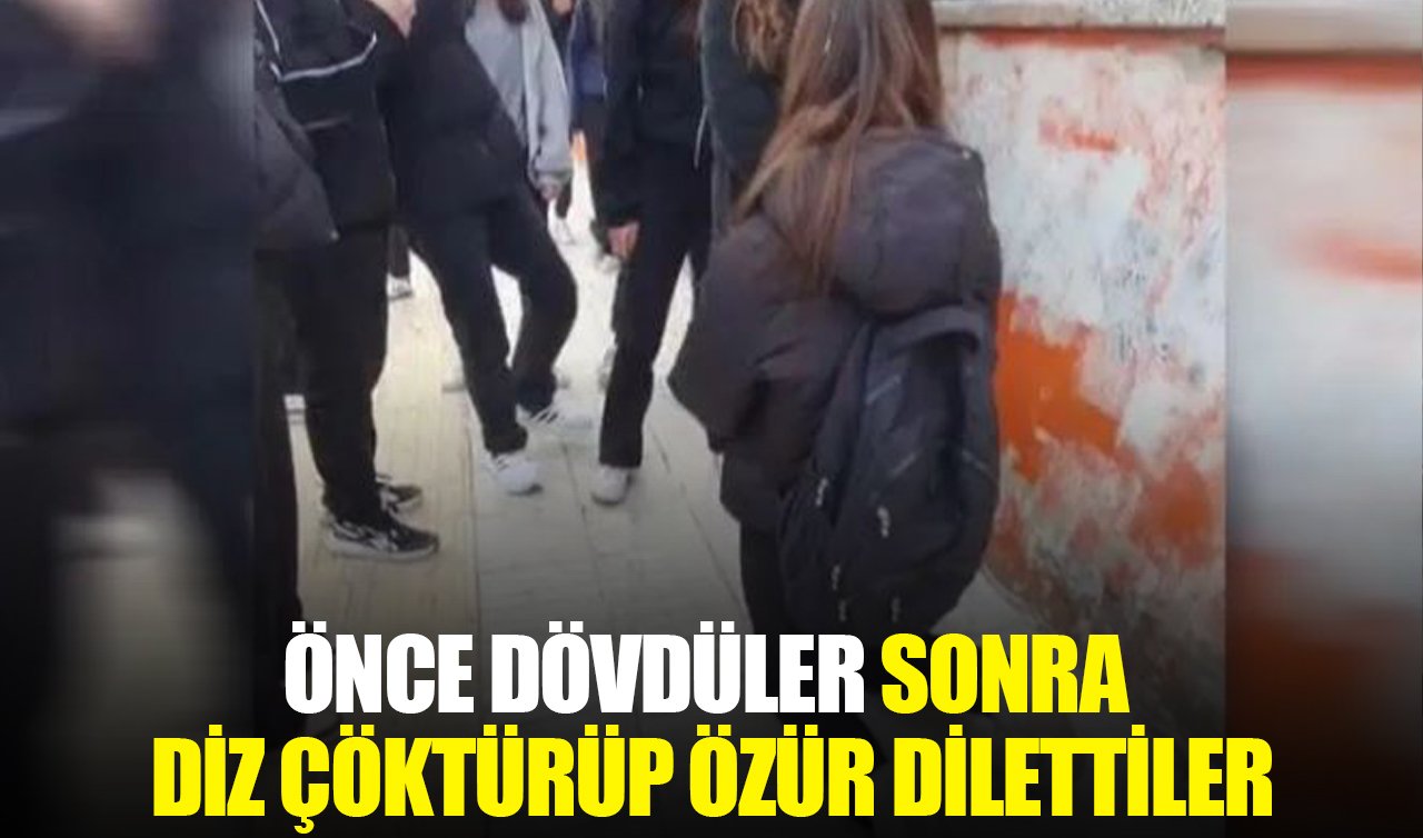 Akran zorbalığı: Önce dövdüler sonra diz çöktürüp özür dilettiler