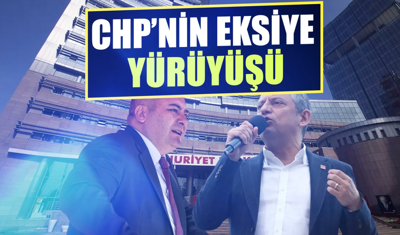 CHP’nin Eksiye Yürüyüşü