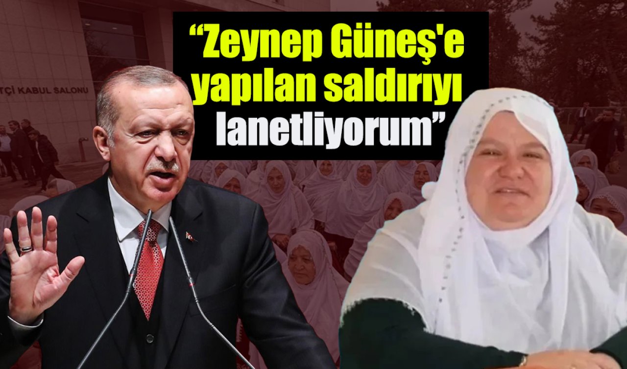 Cumhurbaşkanı Erdoğan: Zeynep Güneş’e yapılan saldırıyı lanetliyorum