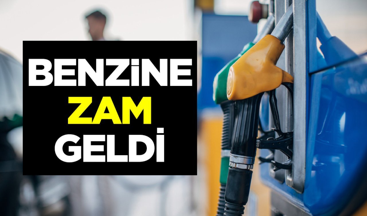 Benzine zam geldi