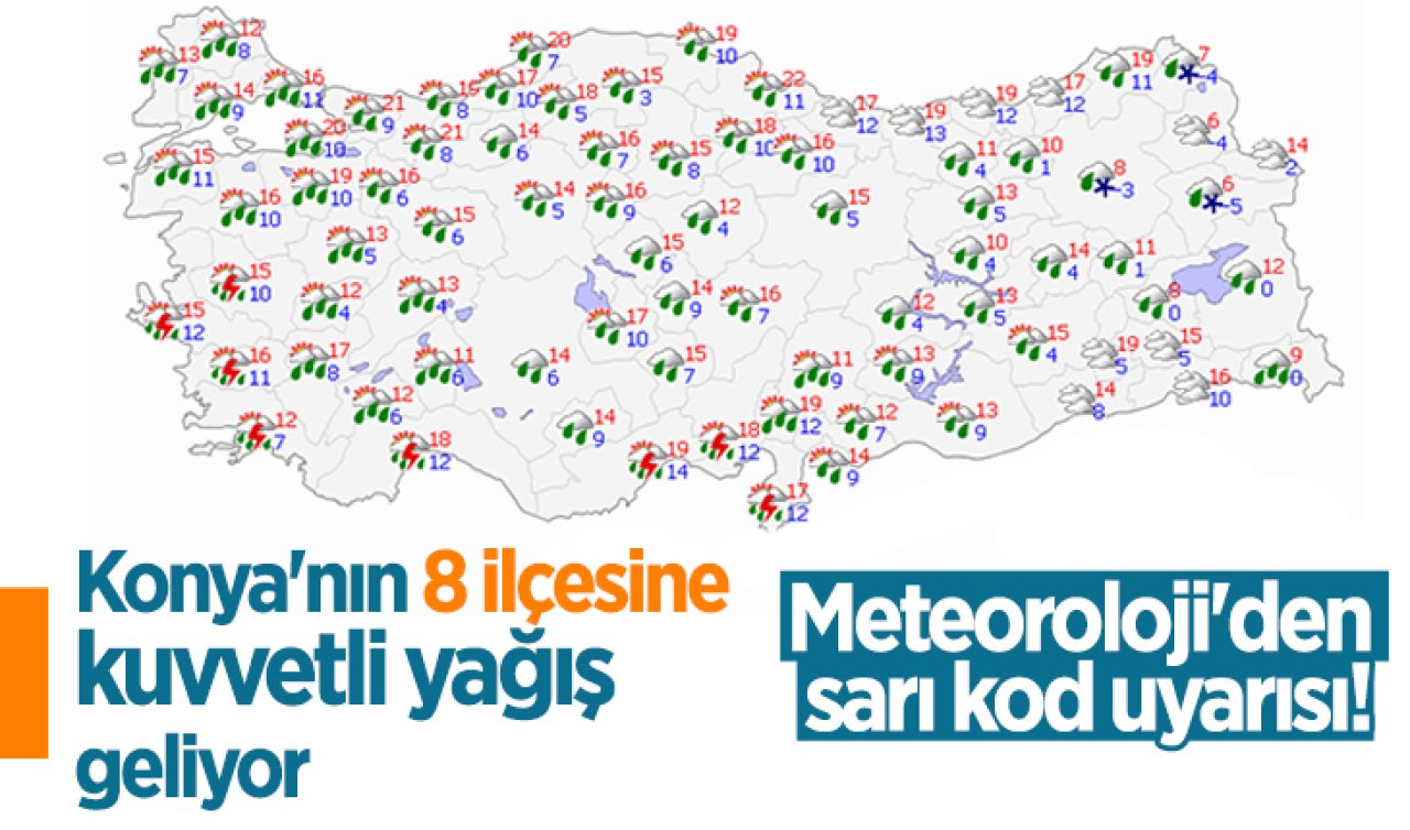 Meteoroloji’den sarı kod uyarısı! Konya’nın 8 ilçesine kuvvetli yağış geliyor