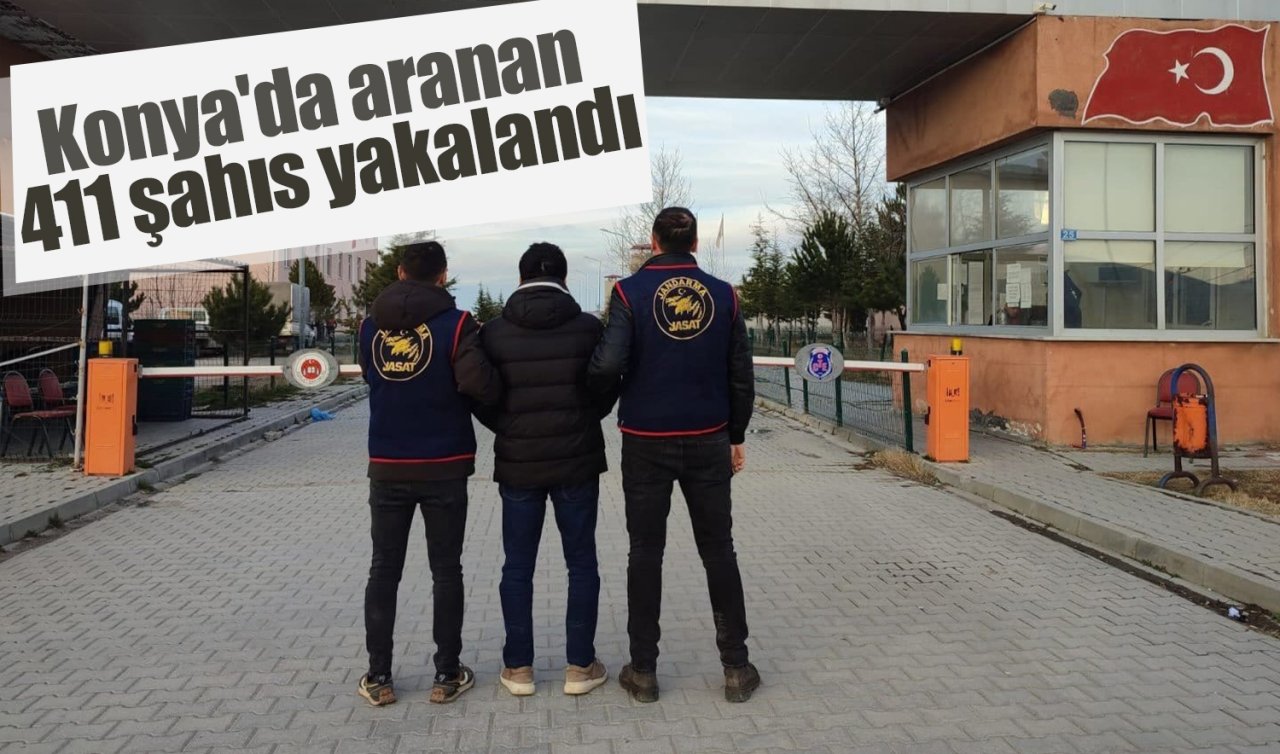 Konya’da aranan 411 şahıs yakalandı