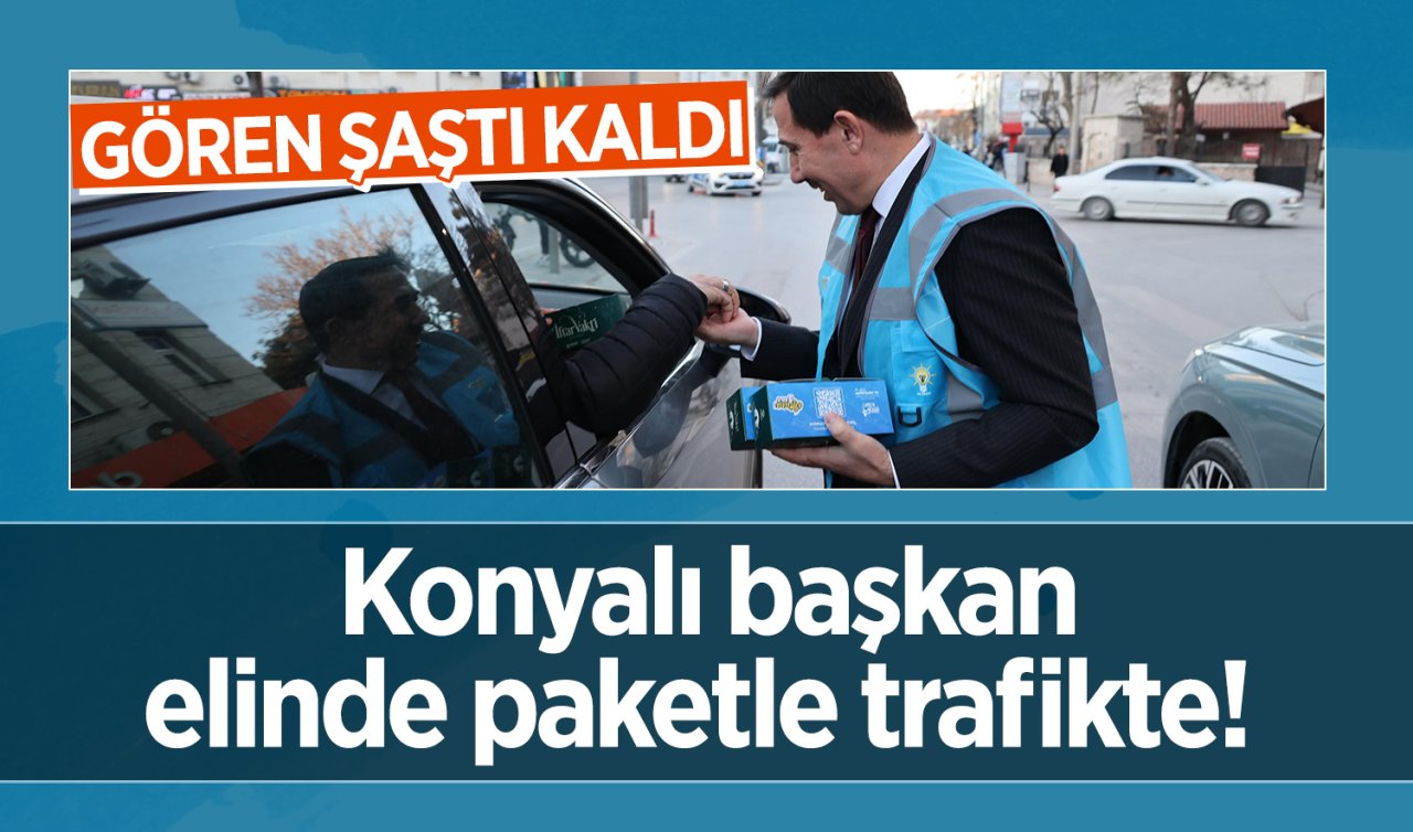 Konyalı başkan elinde paketle trafikte! Gören şaştı kaldı 