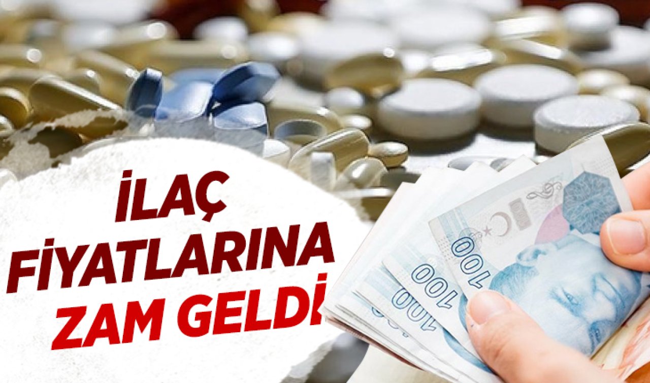 Resmi Gazete’de yayımlandı! İlaç fiyatlarına ne kadar zam geldi? 