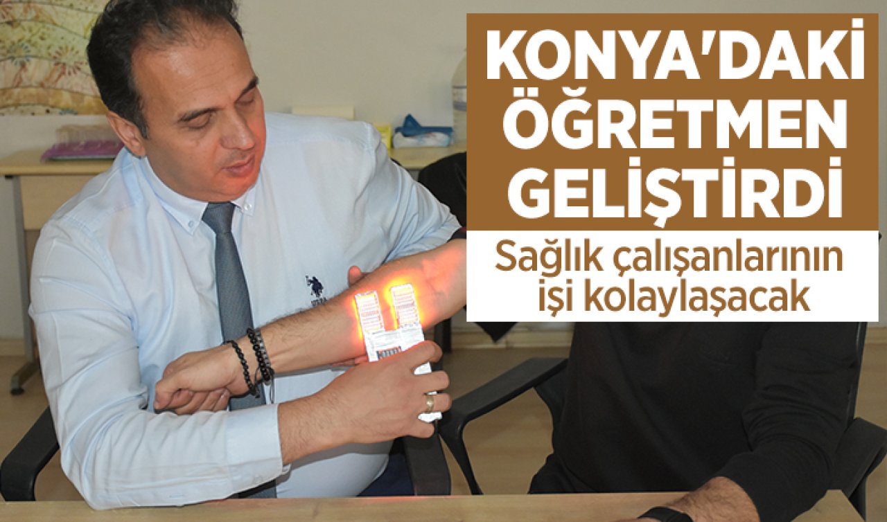 Konya’da fizik öğretmeninden sağlığa büyük katkı! “Damar Bulucu’’ geliştirildi