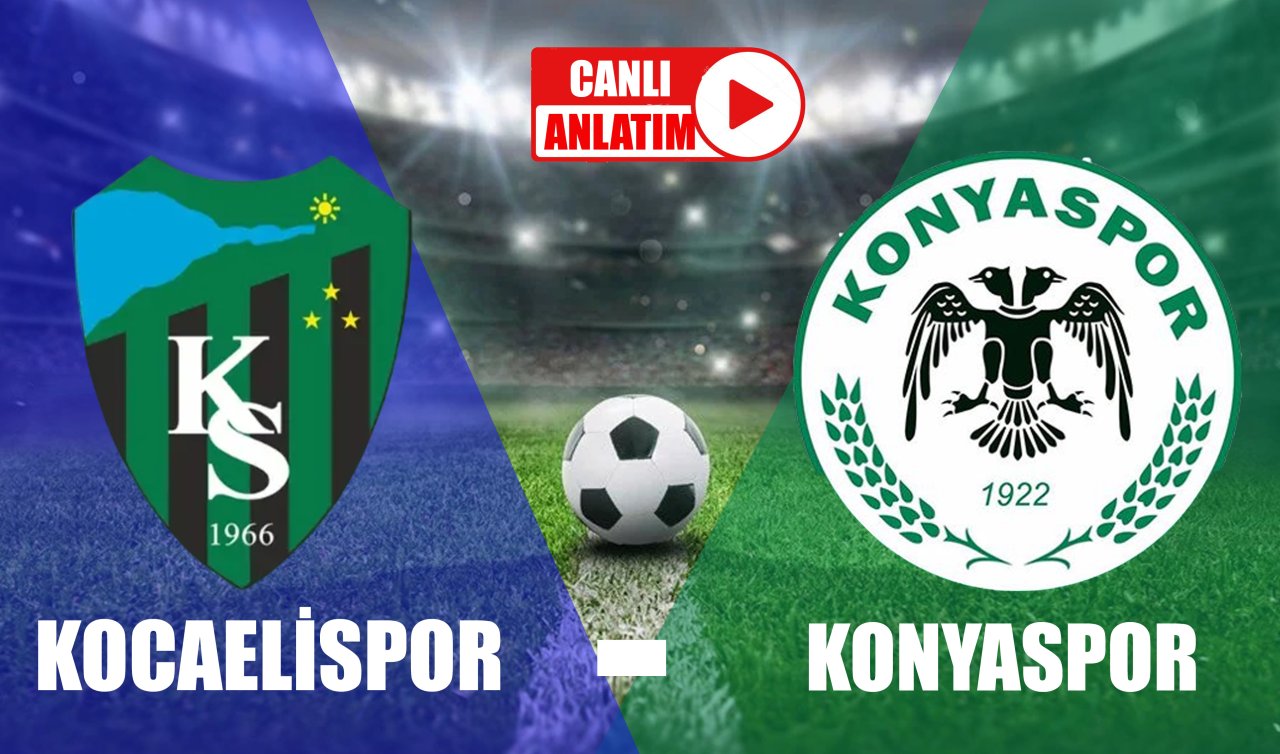 CANLI ANLATIM | Kocaelispor 0-0 TÜMOSAN Konyaspor