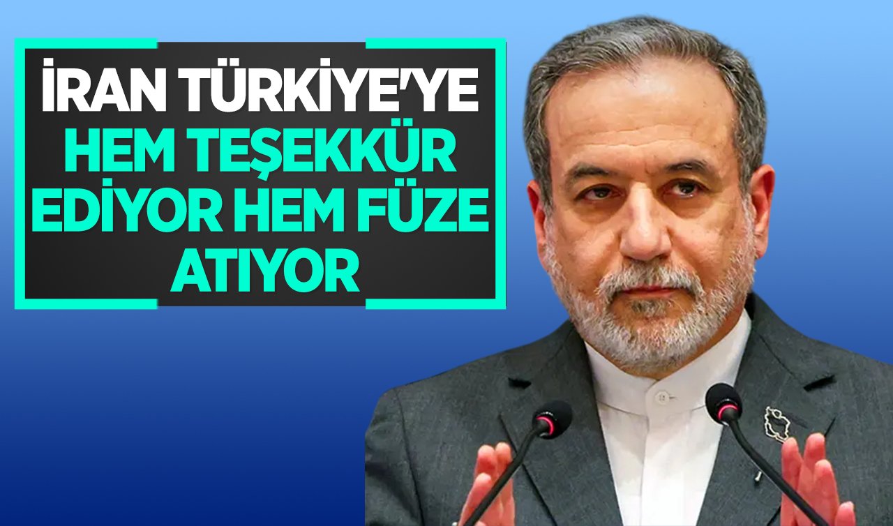 İran Türkiye’ye hem teşekkür ediyor hem füze atıyor