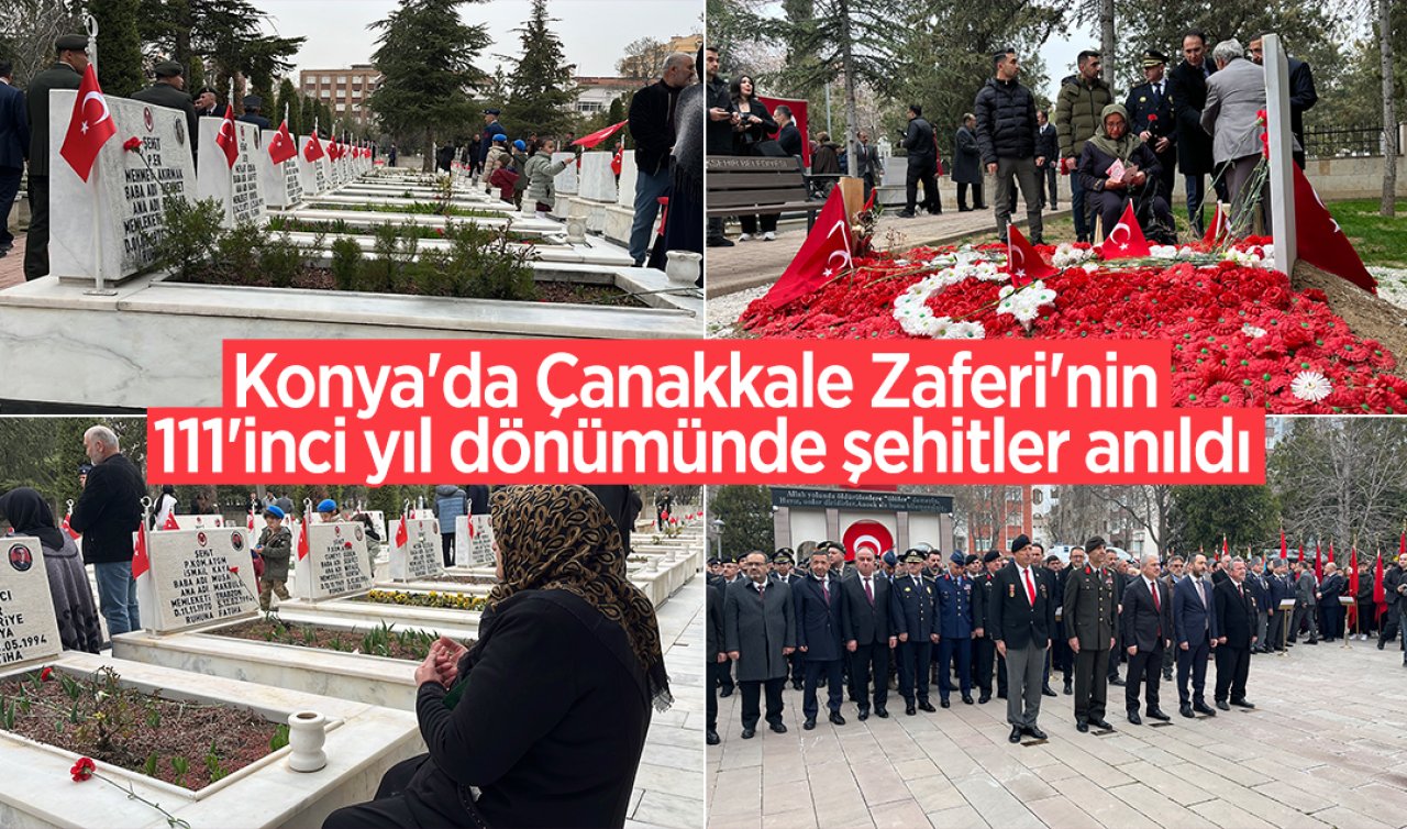 Konya’da Çanakkale Zaferi’nin 111’inci yıl dönümünde şehitler anıldı