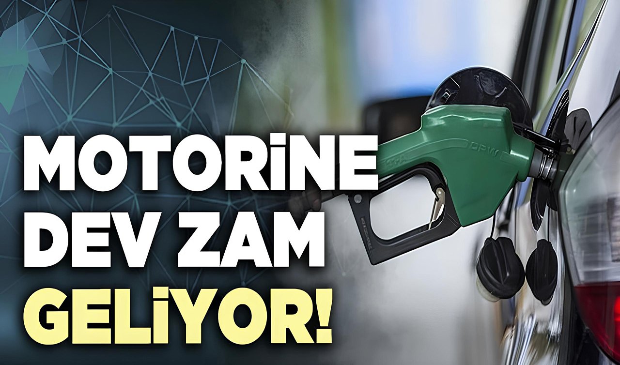 Motorine dev zam geliyor