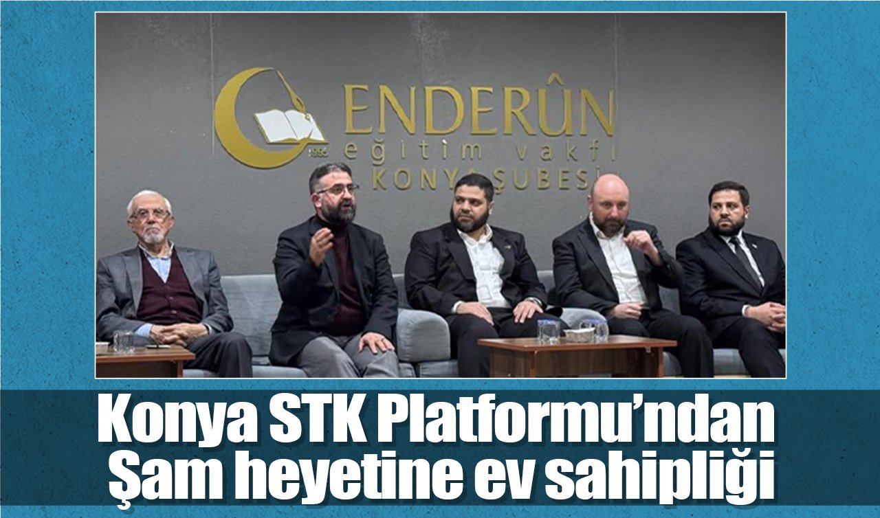  Konya STK Platformu’ndan Şam heyetine ev sahipliği 