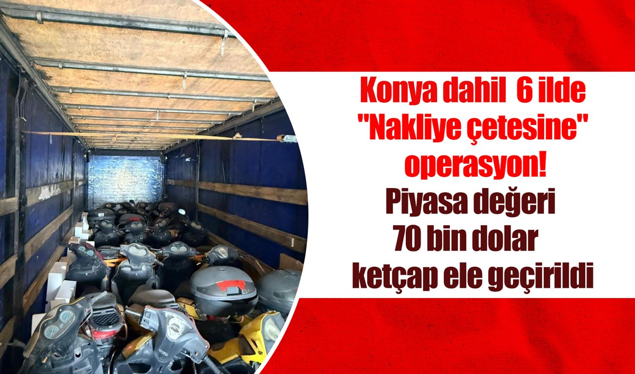 Konya dahil 6 ilde “Nakliye çetesine’’ operasyon! Piyasa değeri 70 bin dolar ketçap ele geçirildi