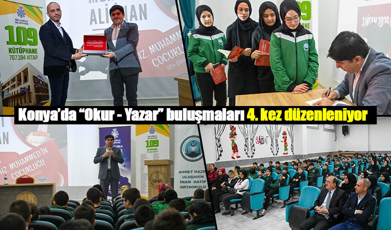 Konya’da “Okur-Yazar’’ buluşmaları 4.kez düzenleniyor