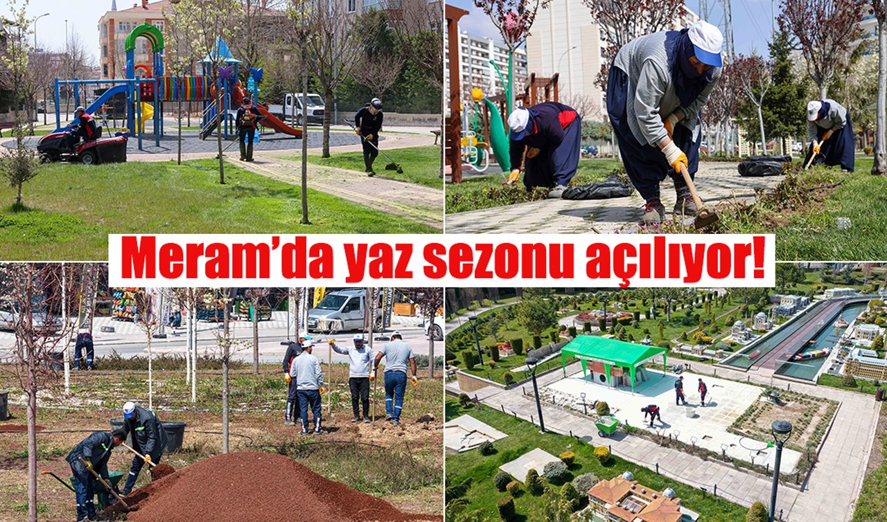 Meram’da yaz sezonu açılıyor