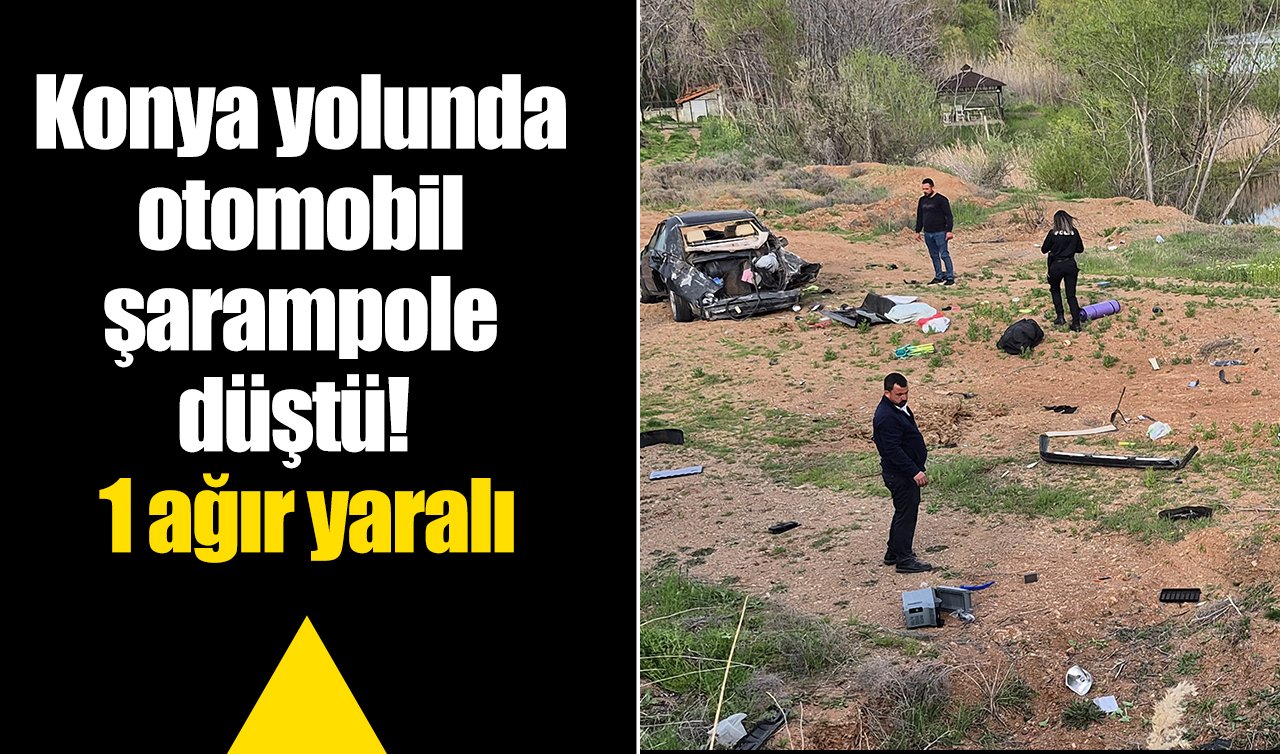 Konya yolunda otomobil şarampole düştü! 1 ağır yaralı