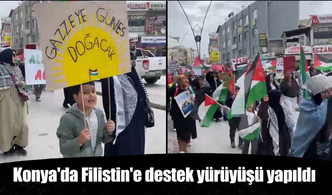 Konya’da Filistin’e destek yürüyüşü yapıldı