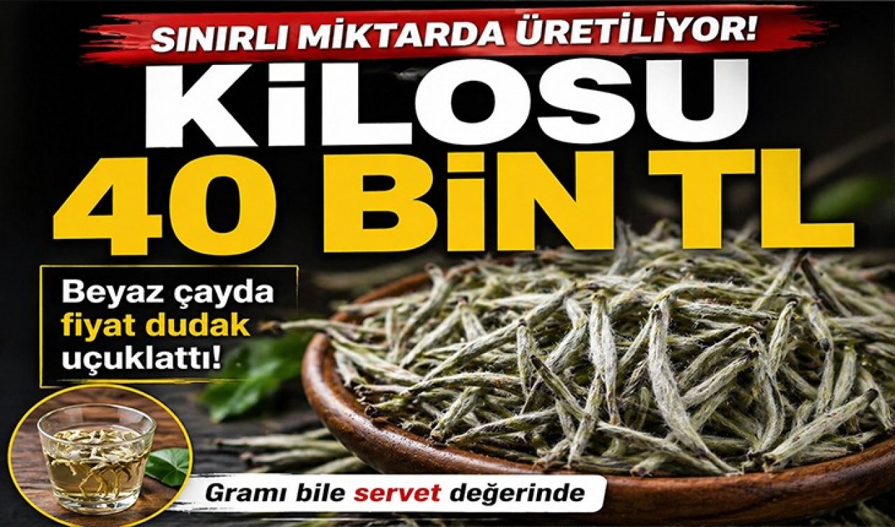 Sınırlı miktarda üretiliyor! KİLOSU 40 bin TL