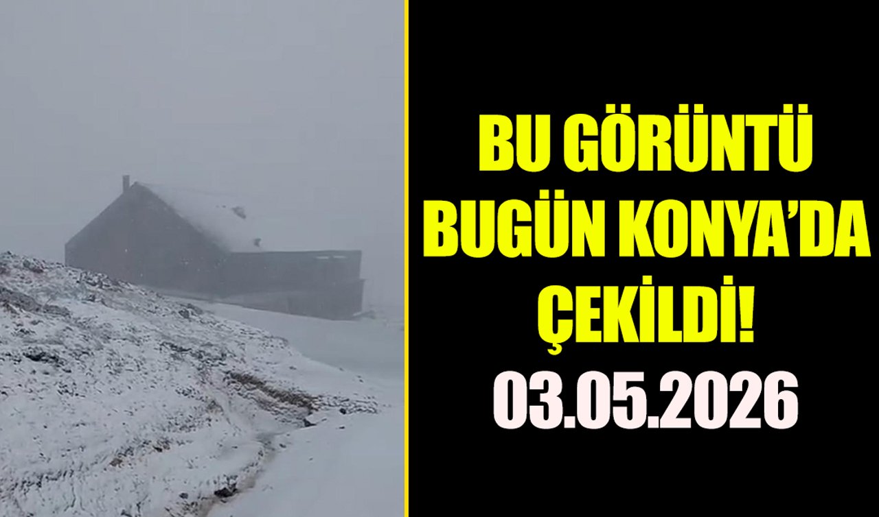 Bu görüntü bugün Konya’da çekildi!
