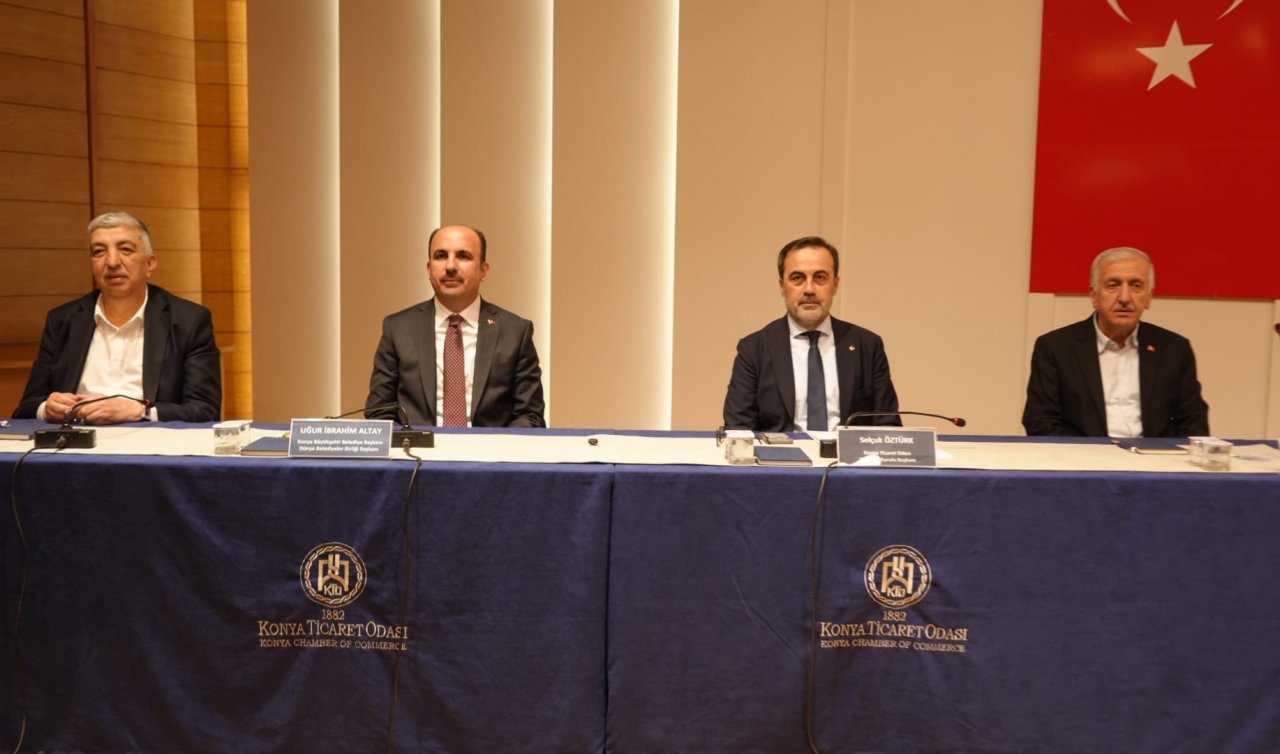 Konya’da güç birliği: Büyükşehir Belediye Başkanı  Altay Konya Ticaret Odasında Konya İş Âlemi ile buluştu