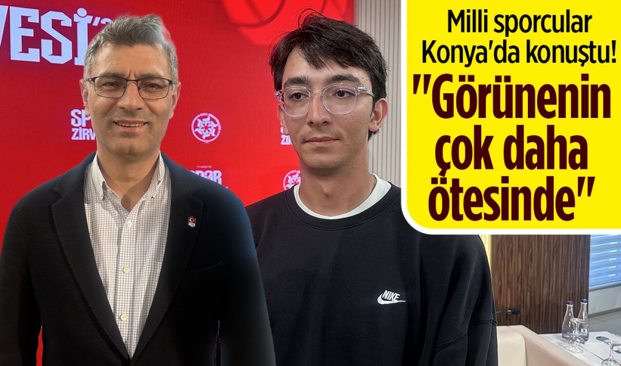 Milli sporcular Konya’da konuştu! “Görünenin çok daha ötesinde’’ 