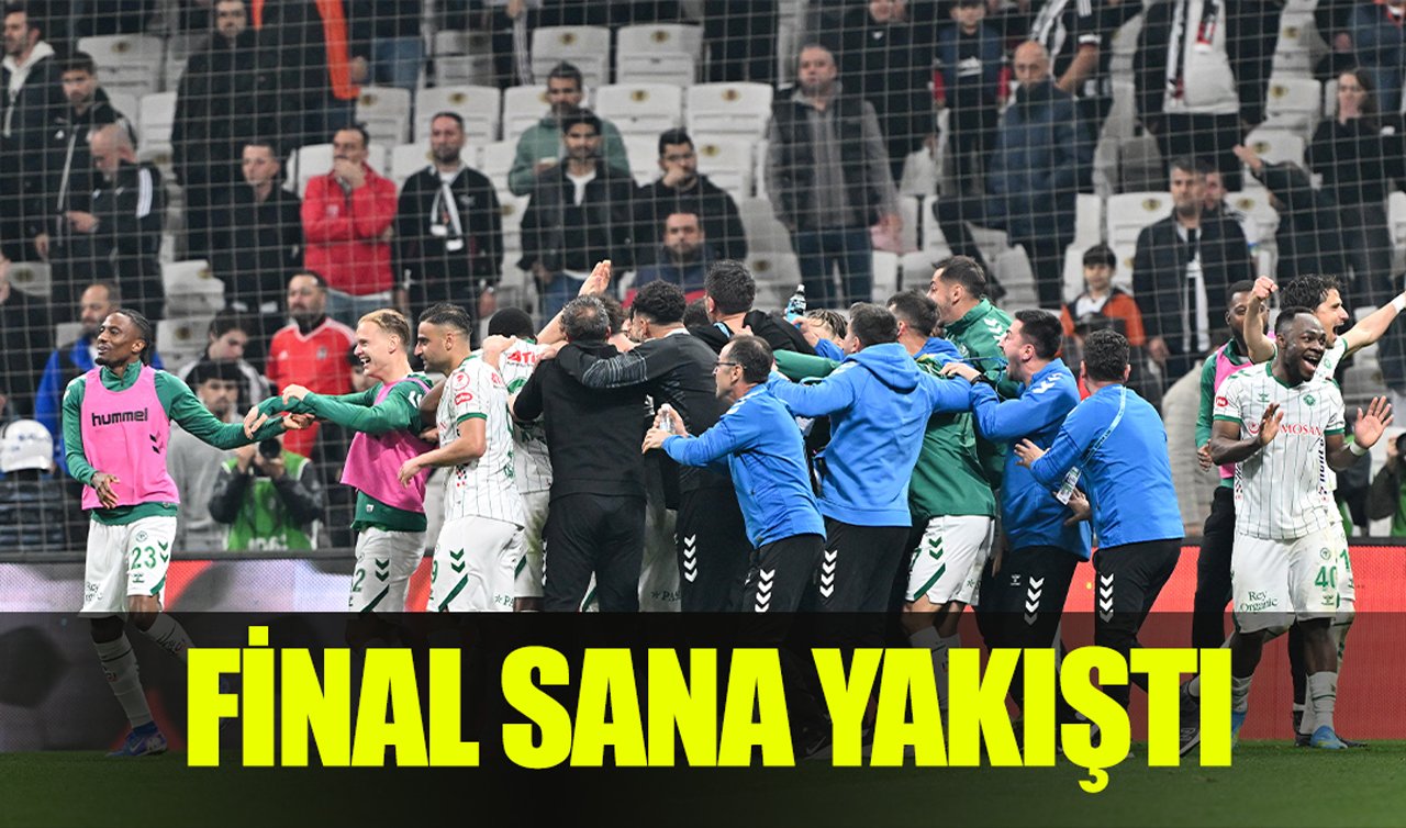 Final sana yakıştı