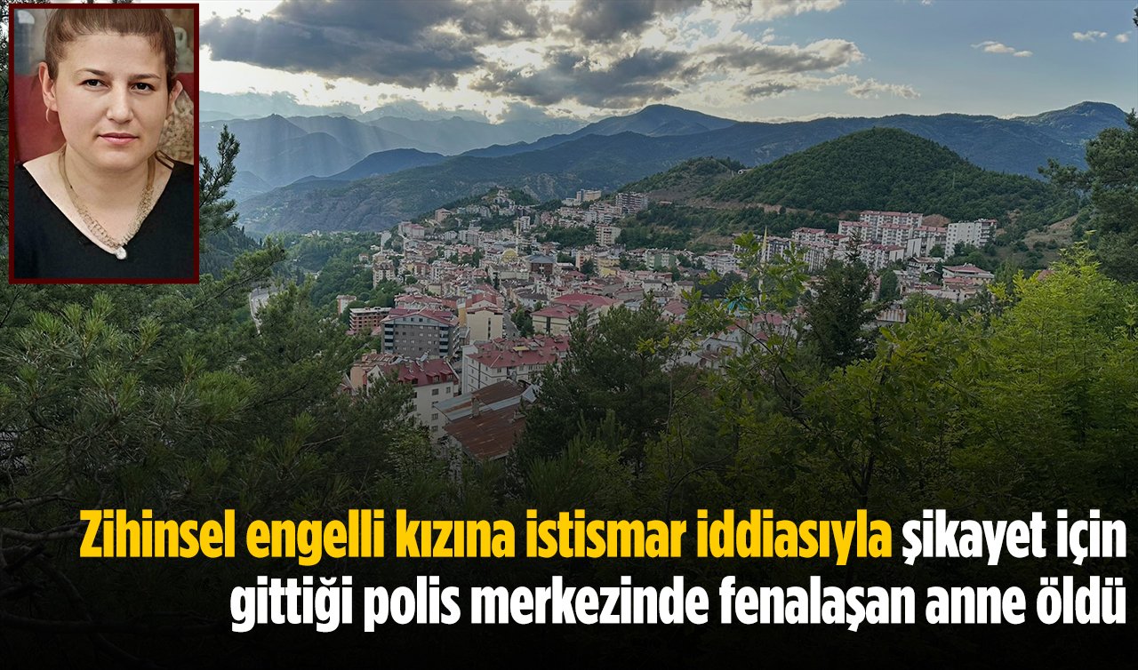Zihinsel engelli kızına istismar iddiasıyla şikayet için gittiği polis merkezinde fenalaşan anne öldü