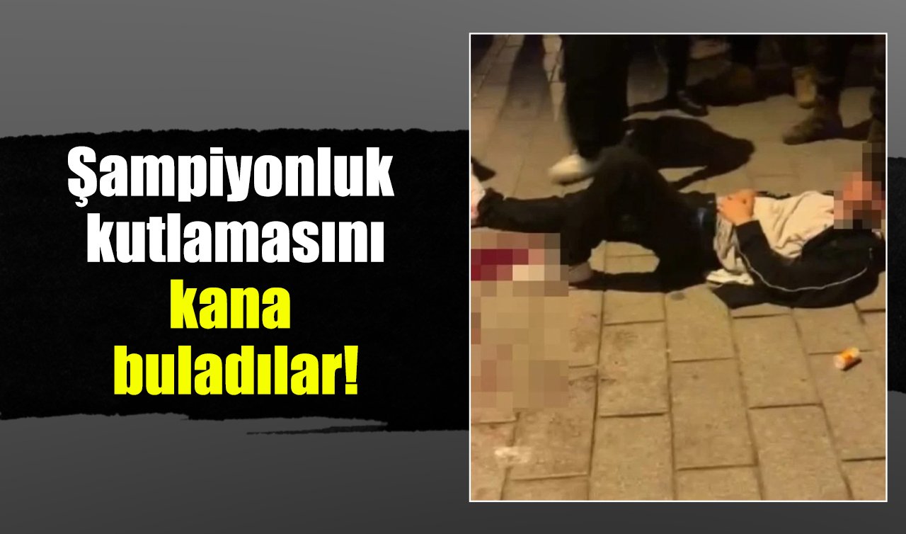 Şampiyonluk kutlamasını kana buladılar!