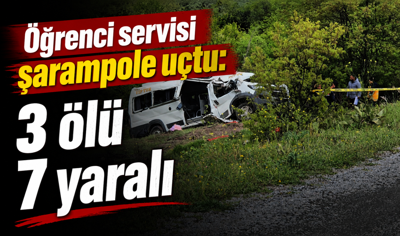 Öğrenci servisi şarampole uçtu: 3 ölü 7 yaralı