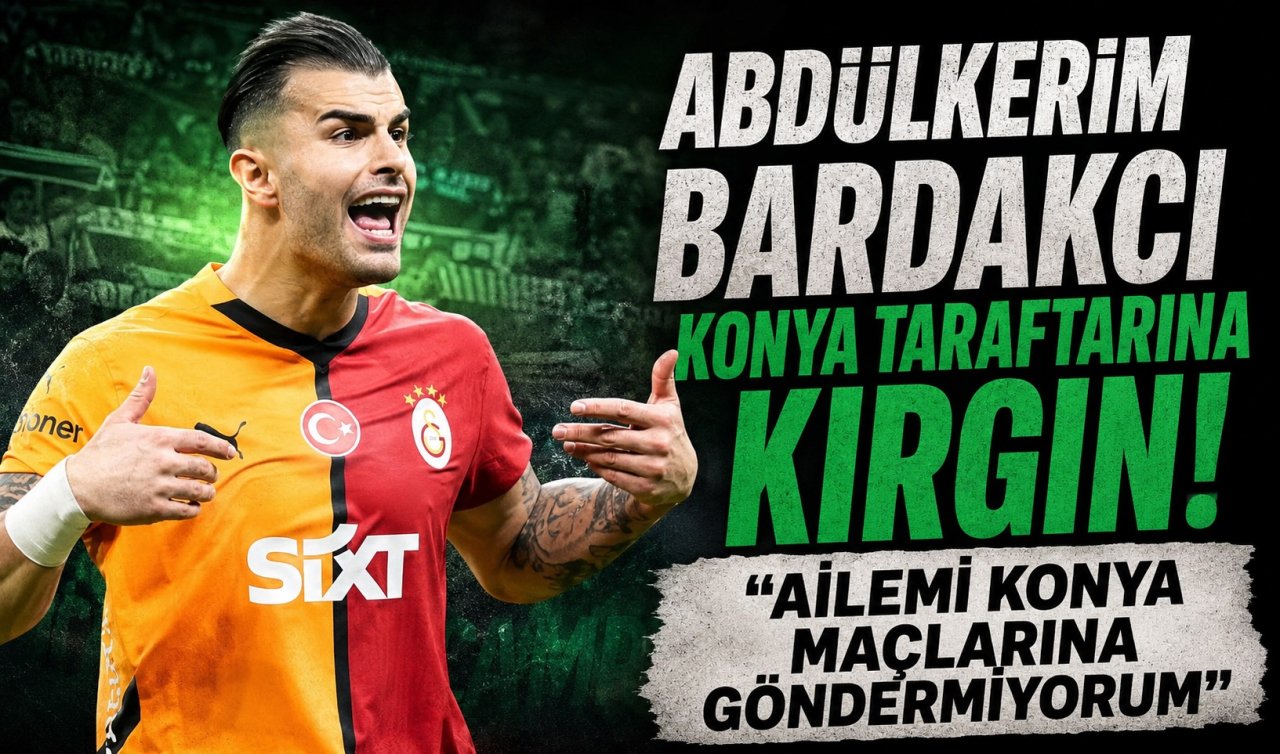 Abdülkerim Bardakcı Konya taraftarına kırgın! 