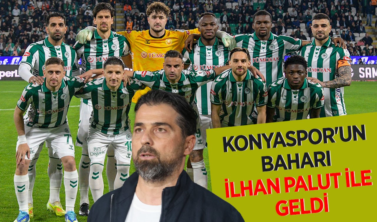 Konyaspor’un baharı İlhan Palut ile geldi