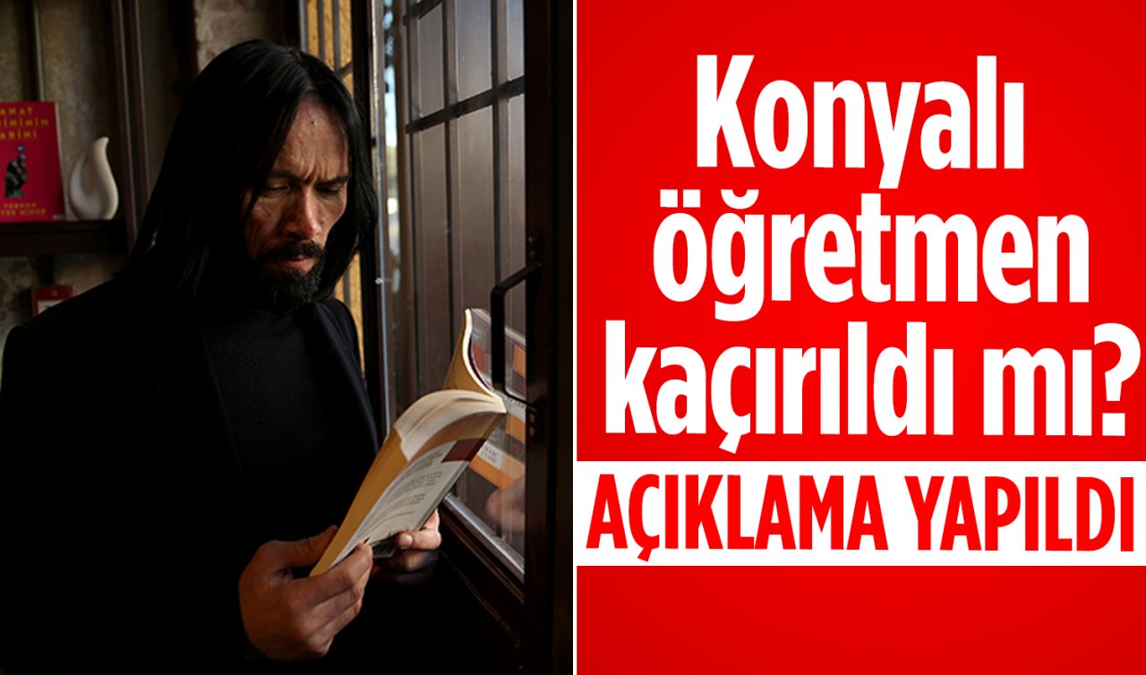 Konyalı öğretmen kaçırıldı mı? Menajerden açıklama geldi 