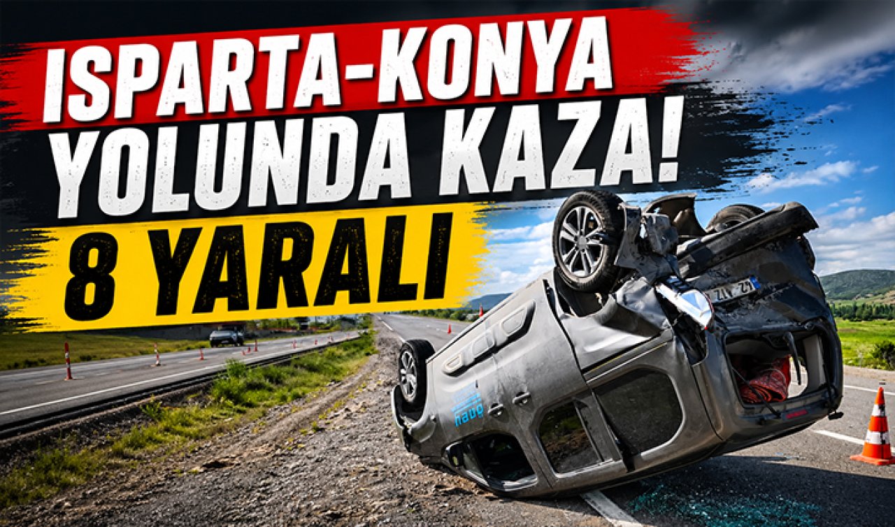 Isparta-Konya yolunda kaza! 8 yaralı