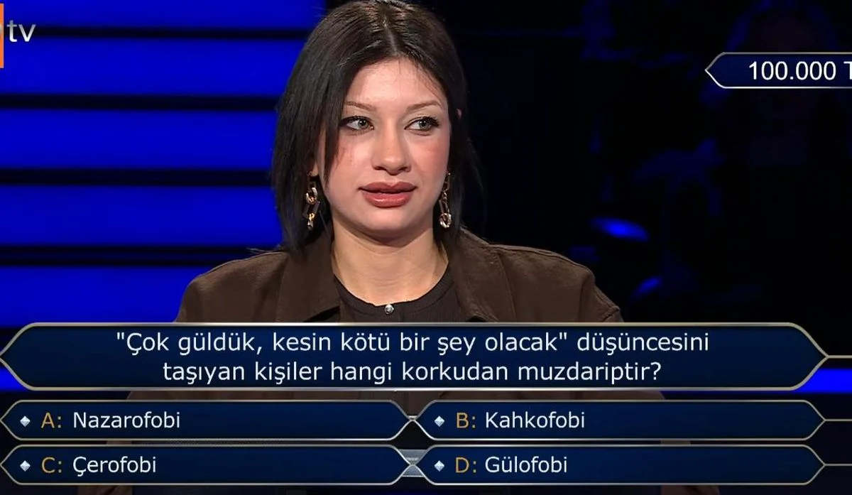 “Çok güldük, kesin kötü bir şey olacak“ düşüncesini taşıyan kişiler nazarofobi mi, kahkofobi mi, çerofobi mi, gülofobi midir?