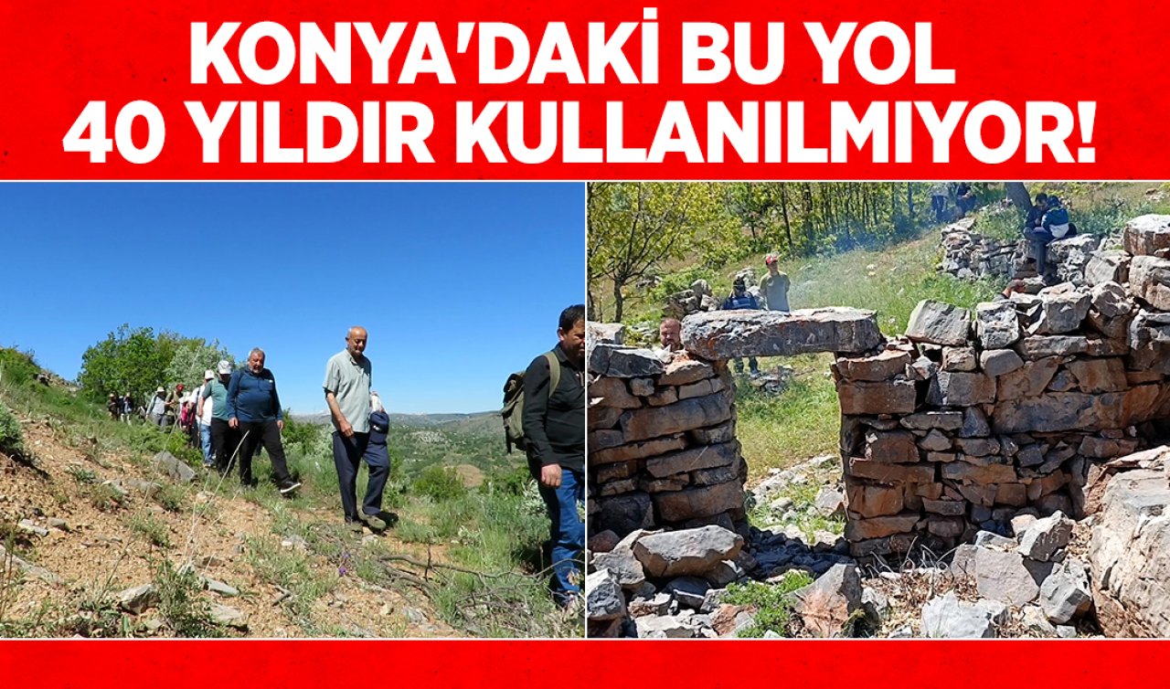 Konya’daki bu yol 40 yıldır kullanılmıyor! 2 bin yıllık yolu yürüdüler