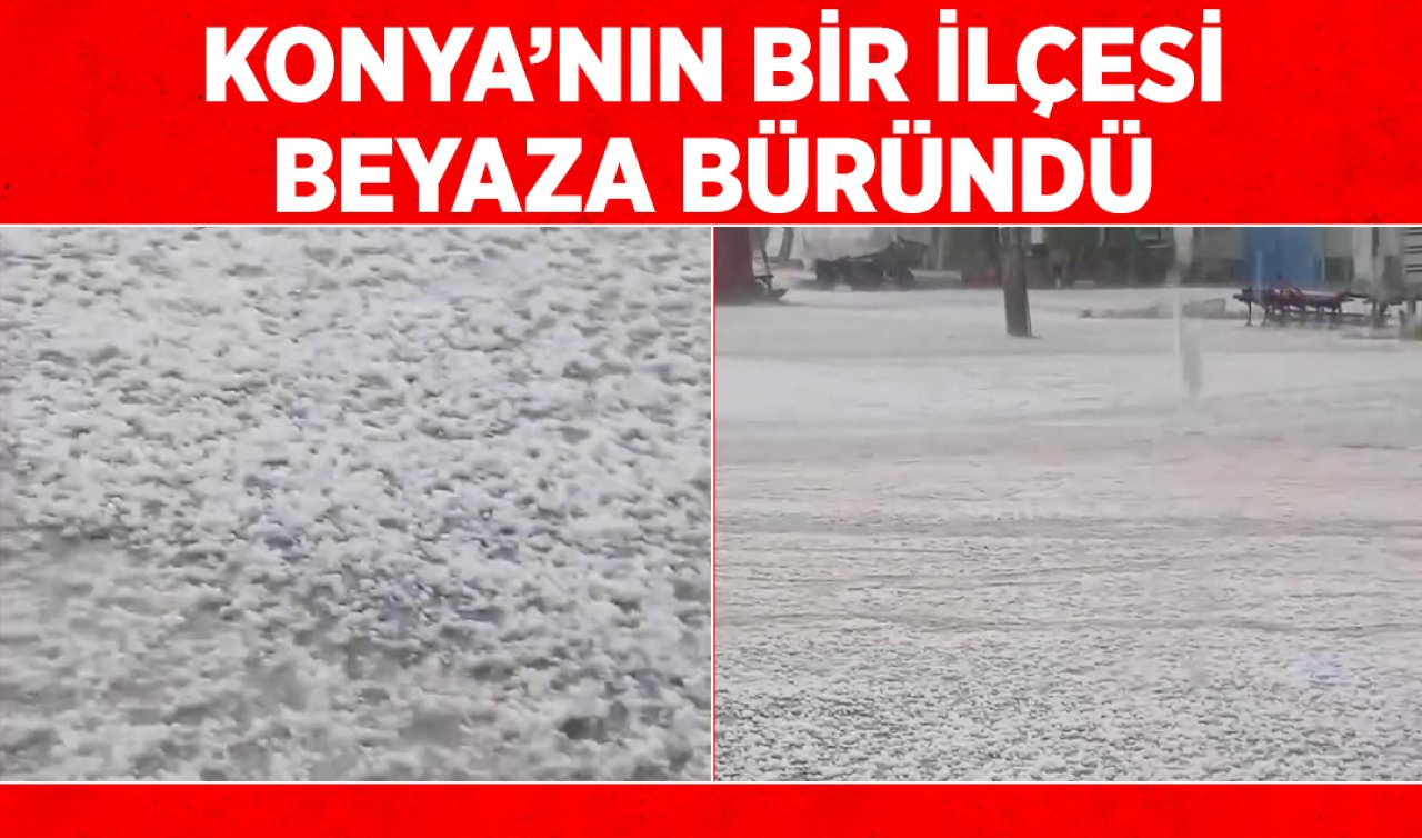Konya’nın bir ilçesi beyaza büründü! 