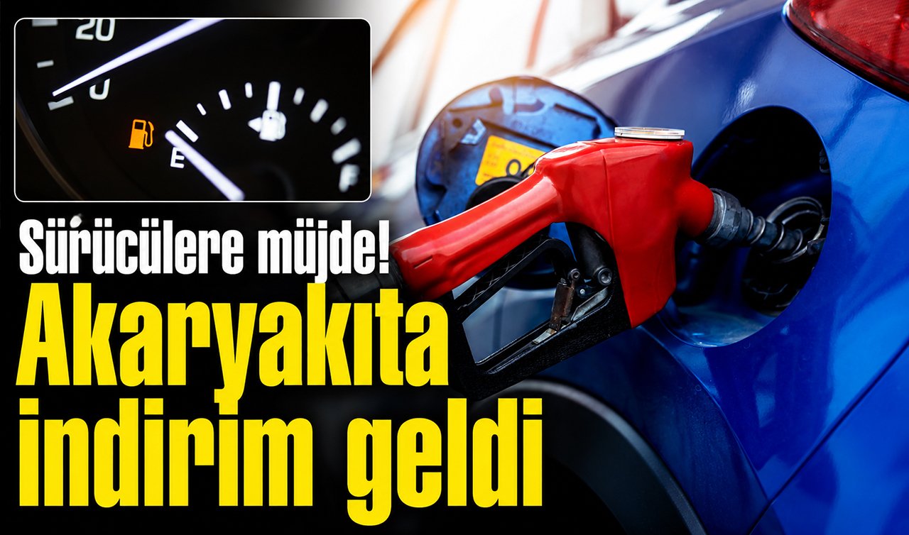 Sürücülere müjde! Akaryakıta indirim geldi