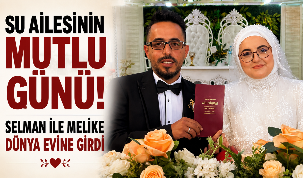 Su ailesinin mutlu günü! Selman ile Melike dünyaevine girdi 