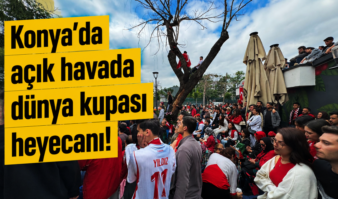 Konya’da açık havada dünya kupası heyecanı! Park kırmızı-beyaza büründü