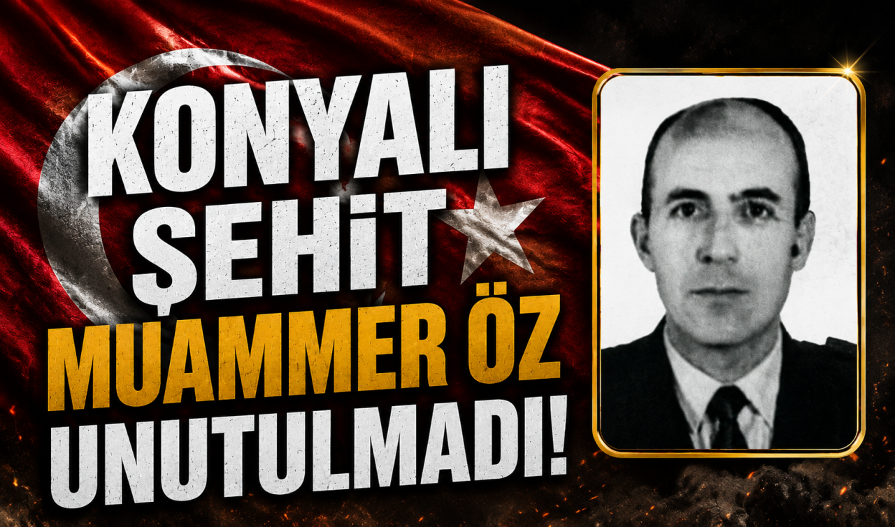 Konyalı şehit Muammer Öz unutulmadı!