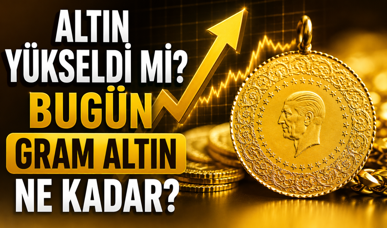 Altın yükseldi mi? Bugün gram altın ne kadar? 18 Haziran 2026 Altın Fiyatları 