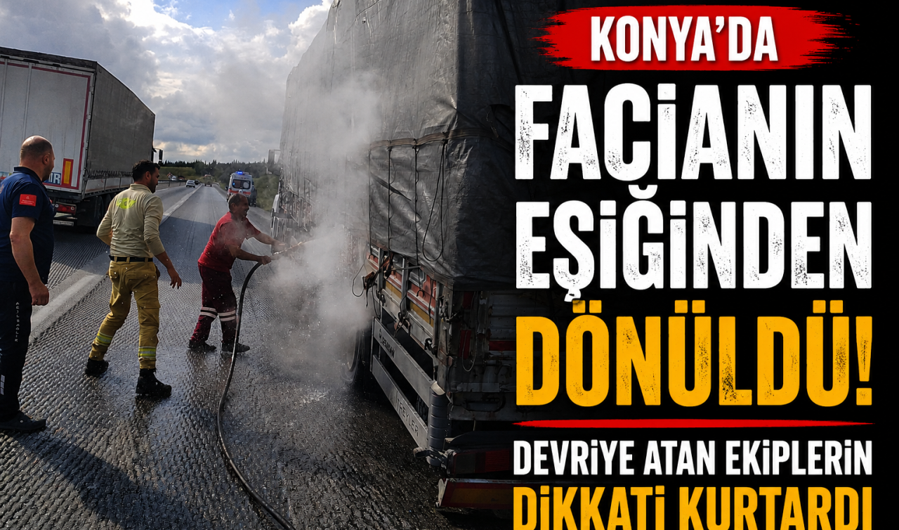 Konya’da facianın eşiğinden dönüldü! Devriye atan ekiplerinin dikkati kurtardı
