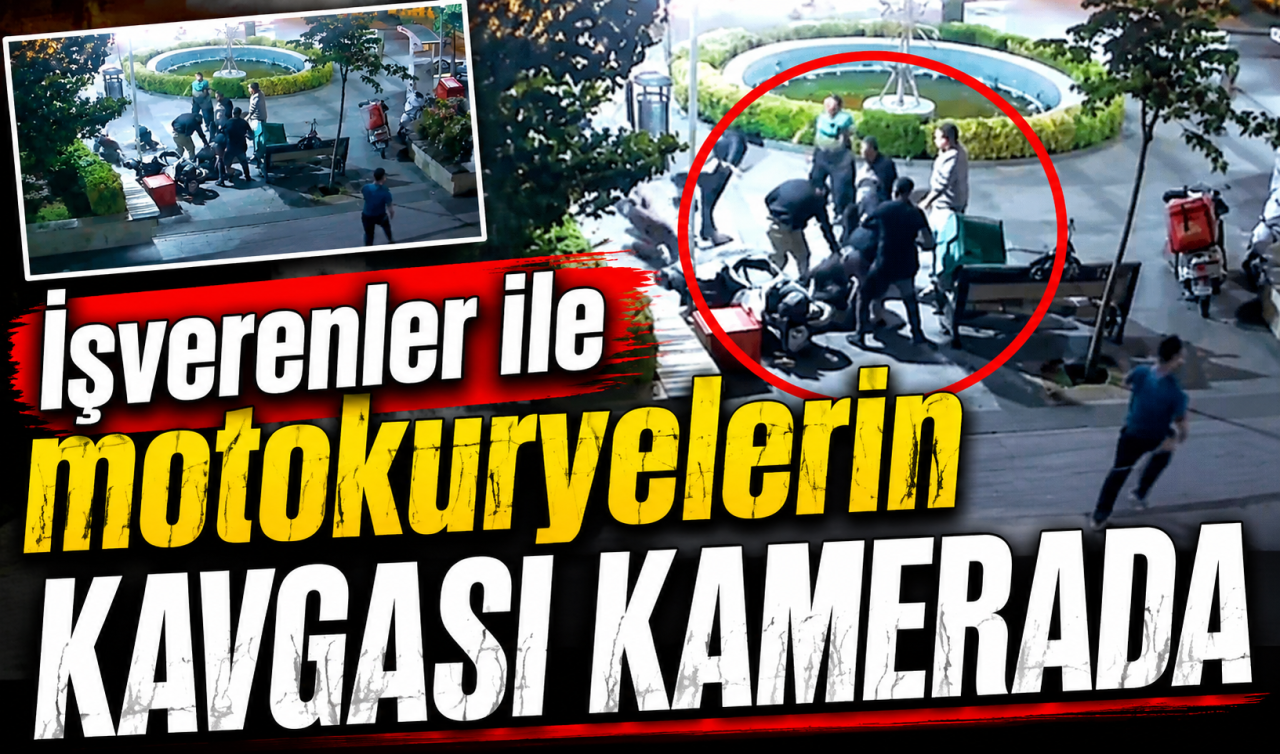 İşverenler ile motokuryelerin kavgası kamerada: 10 gözaltı