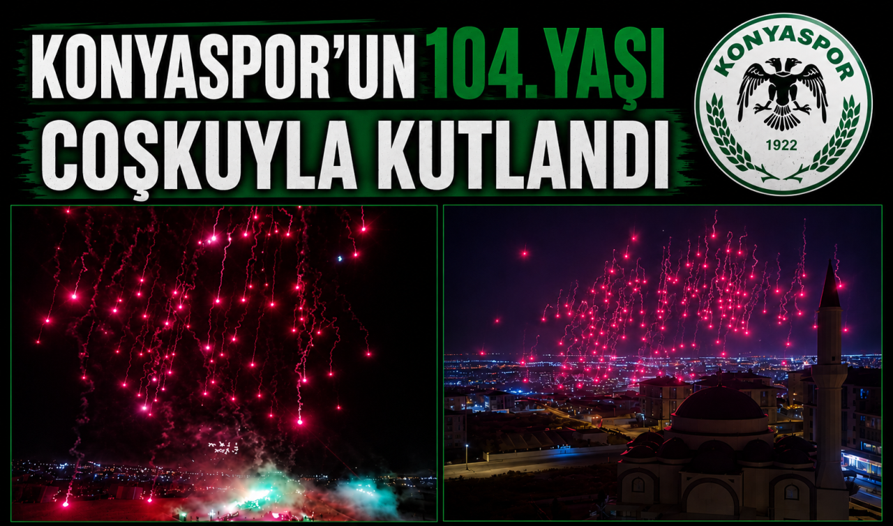 Konyaspor’un 104. Yaşı Coşkuyla Kutlandı