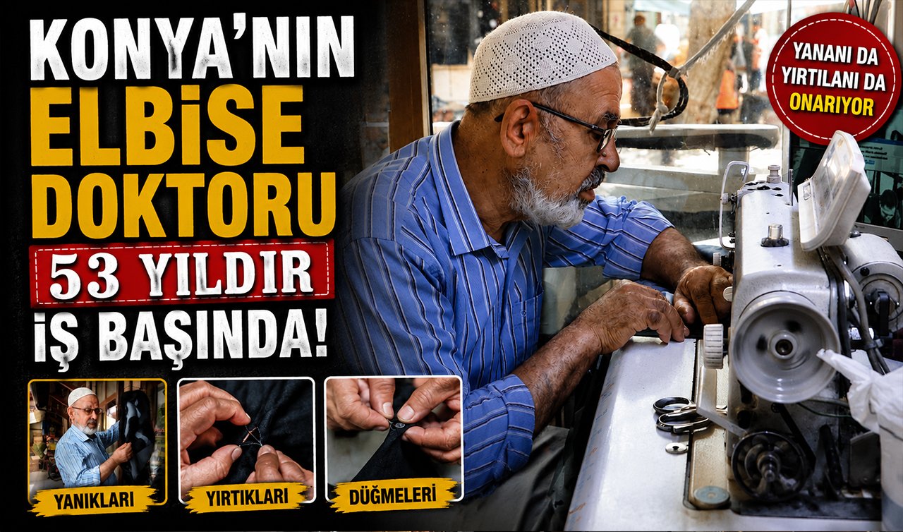 Konya’nın elbise doktoru 53 yıldır iş başında! Yananı da yırtılanı da onarıyor