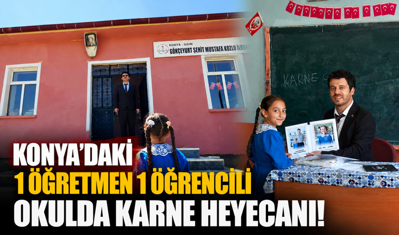 Konya’daki 1 öğretmen 1 öğrencili okulda karne heyecanı! 