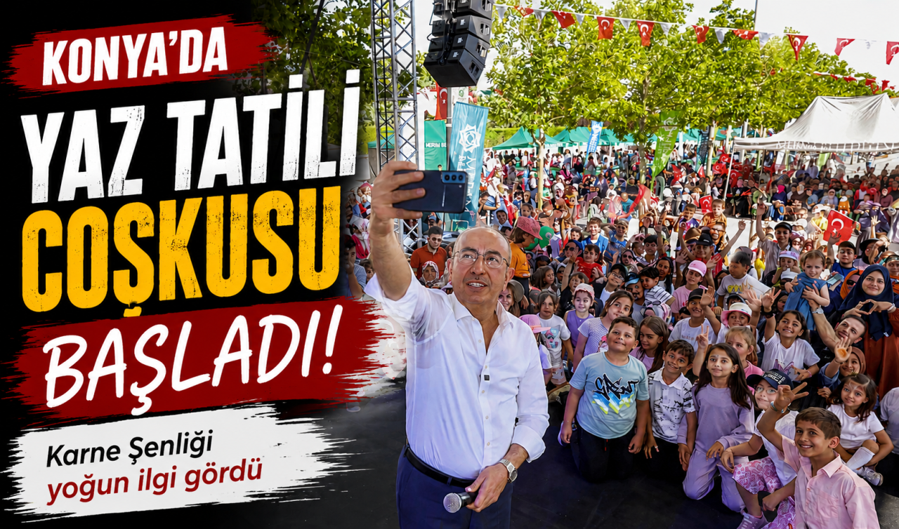 Konya’da yaz tatili coşkusu başladı! Karne Şenliği yoğun ilgi gördü