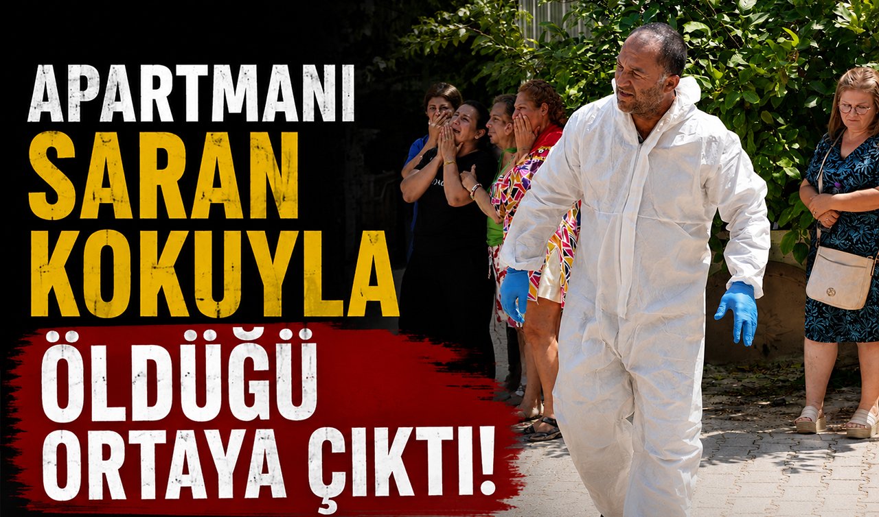 Apartmanı saran kokuyla öldüğü ortaya çıktı