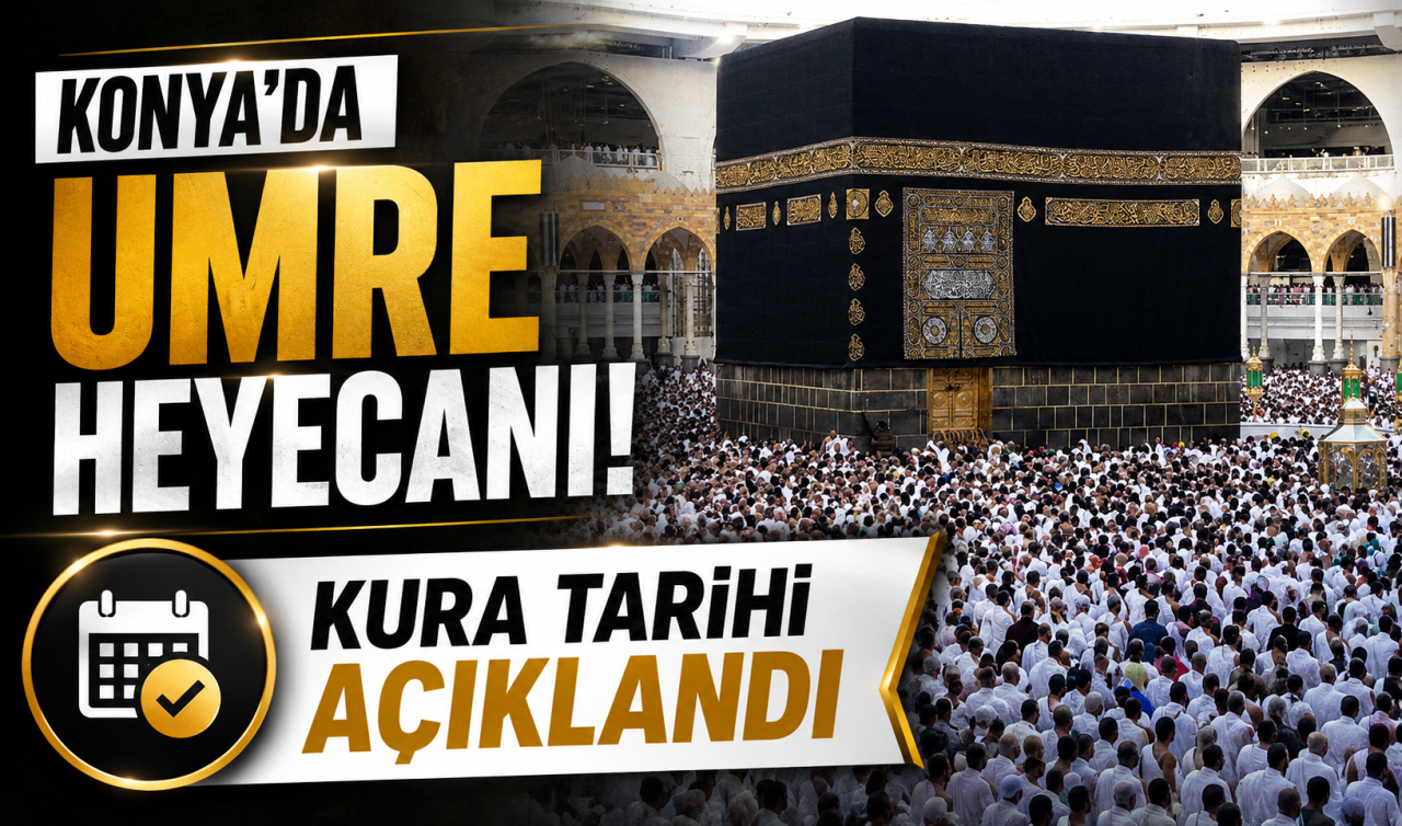 Konya’da umre heyecanı! Emekli ve gaziler için kura tarihi açıklandı