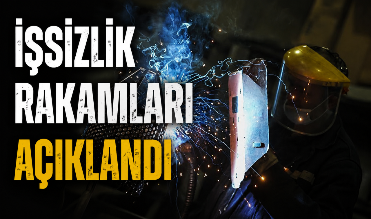 İşsizlik rakamları açıklandı