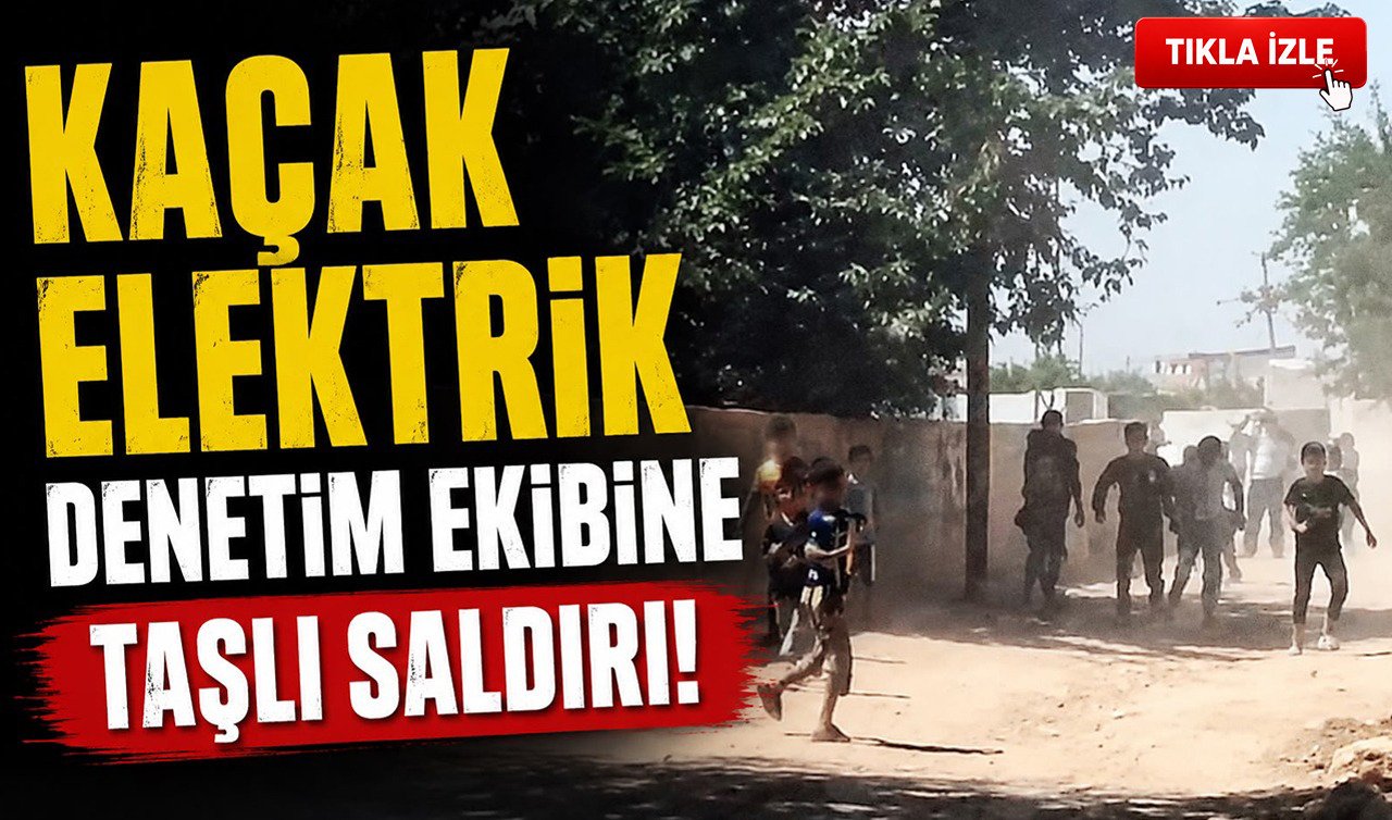 Kaçak elektrik denetim ekibi taşlı saldırıya uğradı! O anlar kamerada